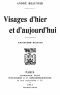 [Gutenberg 60571] • Visages d'hier et d'aujourd'hui